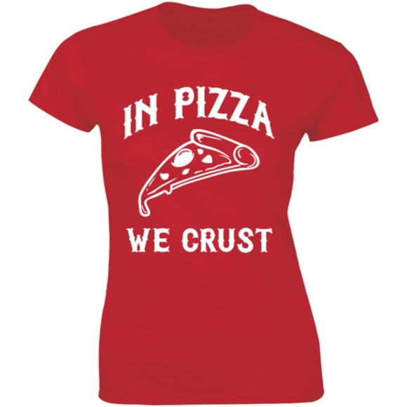 Half It Tops - In Pizza We Crust Foodie Carbs Pizza Lover T-shirt Half It Tops - In Pizza We Crust Foodie Carbs Pizza Lover T-shirt